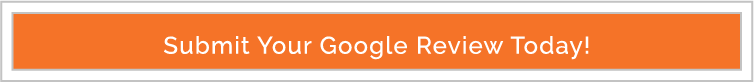 Asset 44@2x Submit Your Google Review Today
